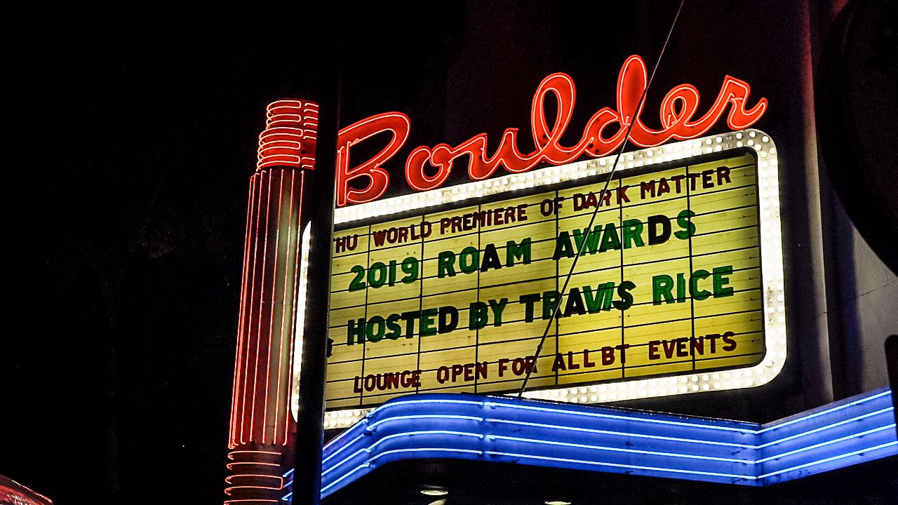 The Boulder Theater marquee announcing the 2019 Roam Awards hosted by Travis Rice
